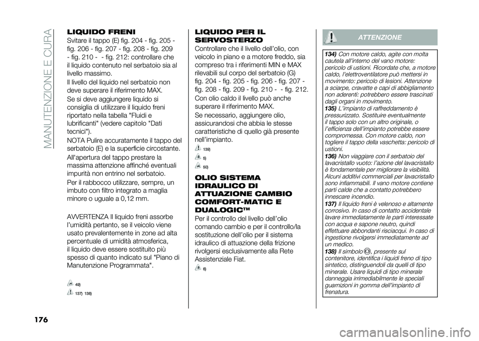 FIAT DOBLO PANORAMA 2021  Libretto Uso Manutenzione (in Italian) ��8��%�;�<�0�%�@�:�,�%�0��0���;�+�
��
�	 ����
���	 ����
�
�"���
�	�� �� �
�	��� �*�0�- ���� �1�3�E �I ���� �1�3�/ �I
���� �1�3�F �I ���� �1�3�G �I ���� �1�
