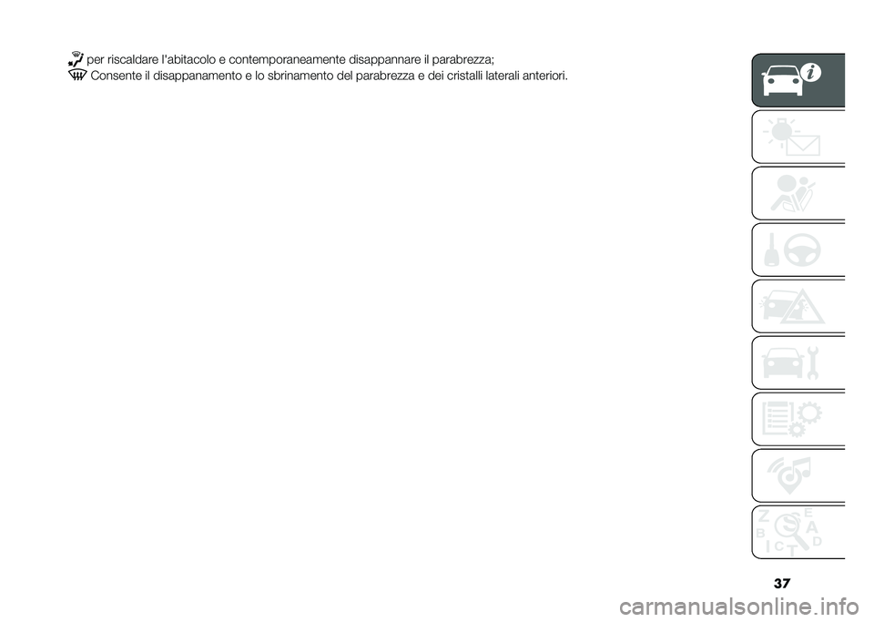 FIAT DOBLO PANORAMA 2021  Libretto Uso Manutenzione (in Italian) ��
��� �����	���	�� �� �	���
�	���� � ����
��
����	���	�
���
� ����	���	���	�� �� ��	��	������	�#
�������
� �� ����	���	��	�
���
� �
