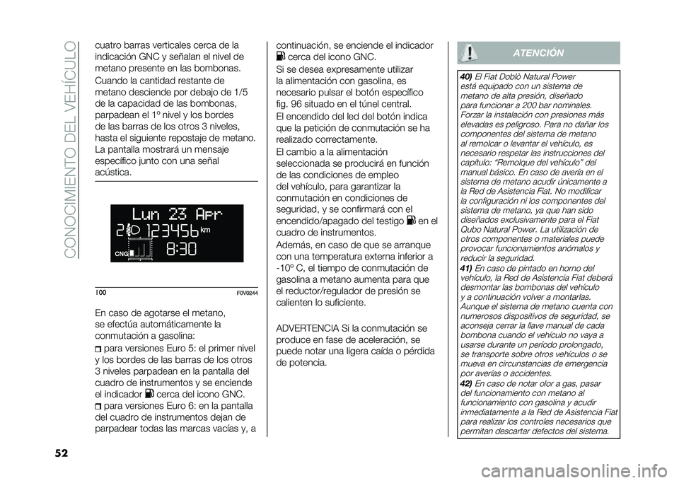 FIAT DOBLO PANORAMA 2021  Manual de Empleo y Cuidado (in Spanish) ��-�3�4�3�-�A�)�A��4�(�3������>���Q�-�?��3
�� ���	��� ��	���	� �������	��� �����	 �� ��	
������	��� � �*�4�- �
 ���;�	��	� �� ����� ��
�
���