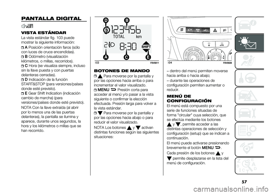 FIAT DOBLO PANORAMA 2021  Manual de Empleo y Cuidado (in Spanish) ��
�������� �������
���
�� ��
������
��	 �����	 �������	� ���� �C�:�E �����
�
�����	� ��	 ��������� ������
�	��� ��0
�
�<����