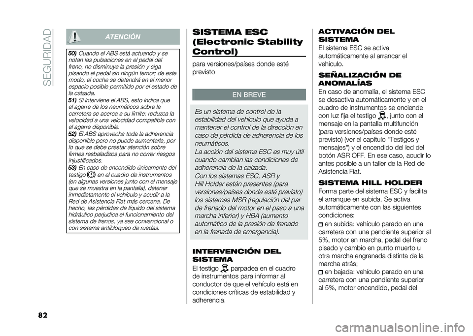 FIAT DOBLO PANORAMA 2021  Manual de Empleo y Cuidado (in Spanish) ��+��*�?�%�A��,�
�� ��������
���

�-��	��� �� �,�F�+ ���� �	����	��� �
 ��
����	� ��	� �����	������ �� �� ����	� ��� ������! �� ��