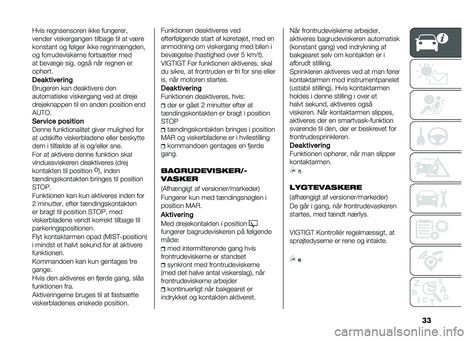 FIAT DOBLO PANORAMA 2021  Brugs- og vedligeholdelsesvejledning (in Danish) ��
���� �	���������	�� ���� ������	��	�
����
��	 ������	������ ���
���� ���
 �� ���	�
�������� �� ���
���	 ���� �	�������