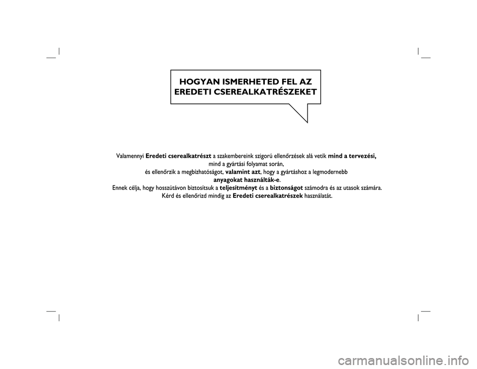 FIAT DOBLO PANORAMA 2021  Kezelési és karbantartási útmutató (in Hungarian) 