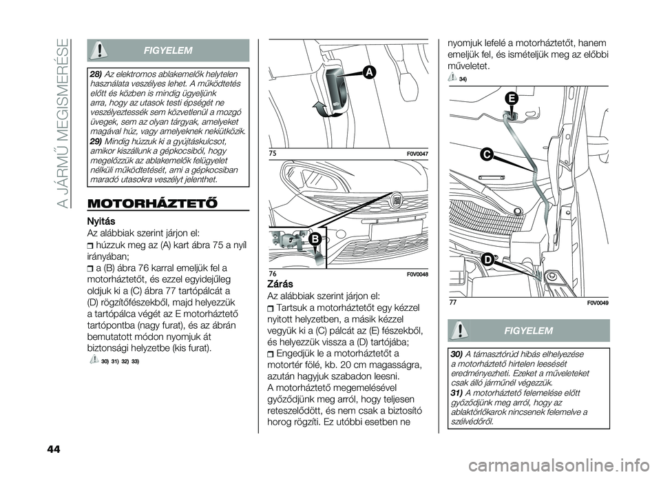 FIAT DOBLO PANORAMA 2021  Kezelési és karbantartási útmutató (in Hungarian) ��!��/�O�5�<�V��<�+�,�>�H�<�+�5�G�H�+
��
��������
���
�!� ����	������ �����	�����&�	 �
��������
�
��������� ��������� ���
���  �! ���	�