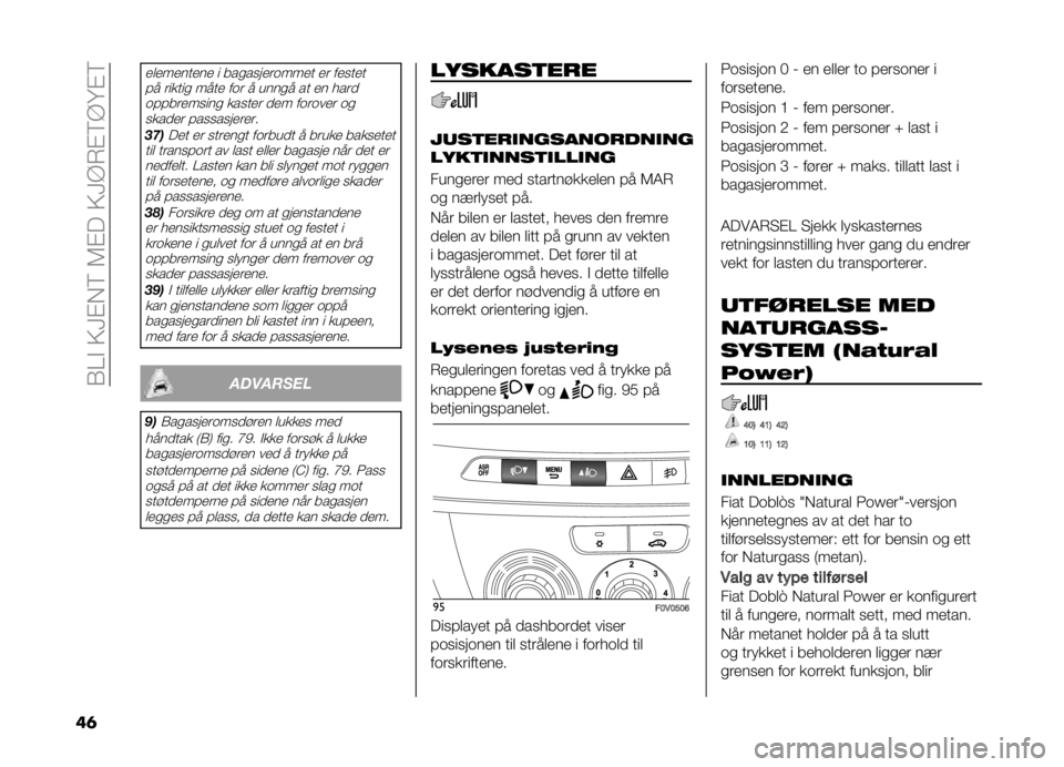 FIAT DOBLO PANORAMA 2021  Drift- og vedlikeholdshåndbok (in Norwegian) ��(�=�#��9�>�$��6��5�$���9�>�?�*�$�6�?�B�$�6
��	
���������� � ���
������	���� �� ������
�� ������
 ���� ��	� � ����
� �� �� ����
�	����