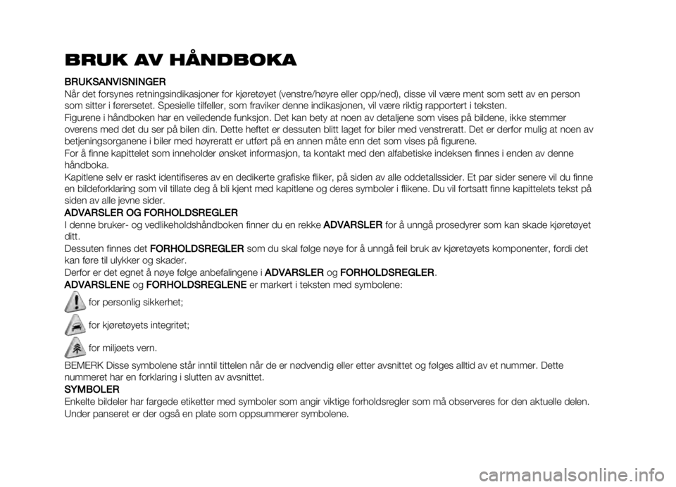FIAT DOBLO PANORAMA 2021  Drift- og vedlikeholdshåndbok (in Norwegian) ��
�	� �� ��������
�-�+�;� �%�$�0�*��%�0��0�5�.�+
��� �
�� ��	��� ��� �������
����
������	��� ��	� ���!����!� �� �)��������;��!� �� ���