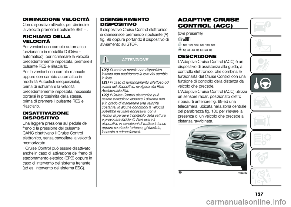 FIAT 500X 2020  Libretto Uso Manutenzione (in Italian) ���
�����
�
���	�
� ����	����%
��� ��������
��� �	�
�
���	�
�� ��� ���
������
��	 �������
� ����
��� �� �����	��
� � �1�<
��
����
