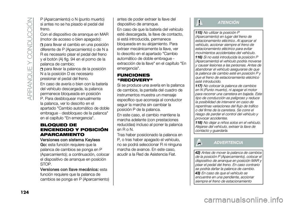 FIAT 500X 2020  Manual de Empleo y Cuidado (in Spanish) ��:���:�2�D�?�(��W��+�1�2��?�+�+�@�J�2
��� �8 �0�:��	���	�
������3 � �2 �0����� �
������3
�� �	���� �� �� ��	 ����	�� �� ����	� ���
������
�+