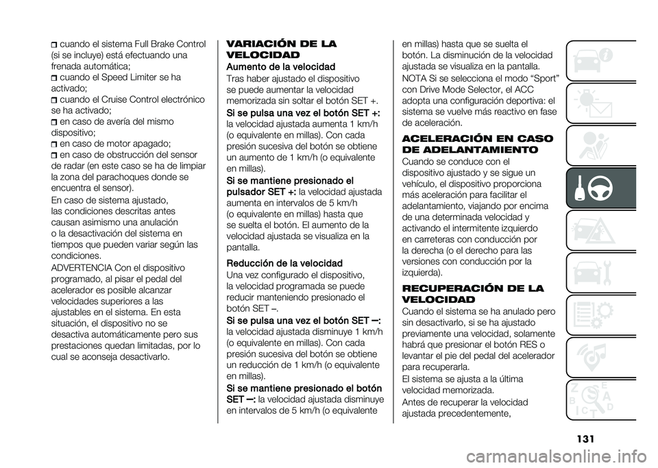 FIAT 500X 2021  Manual de Empleo y Cuidado (in Spanish) ������	��� �� ������
�	 ���� �F��	�P� �+������
�0�� �� ������
��3 ���� �������	��� ���	
�����	��	 �	����
�����	�< ���	��� �� �>�