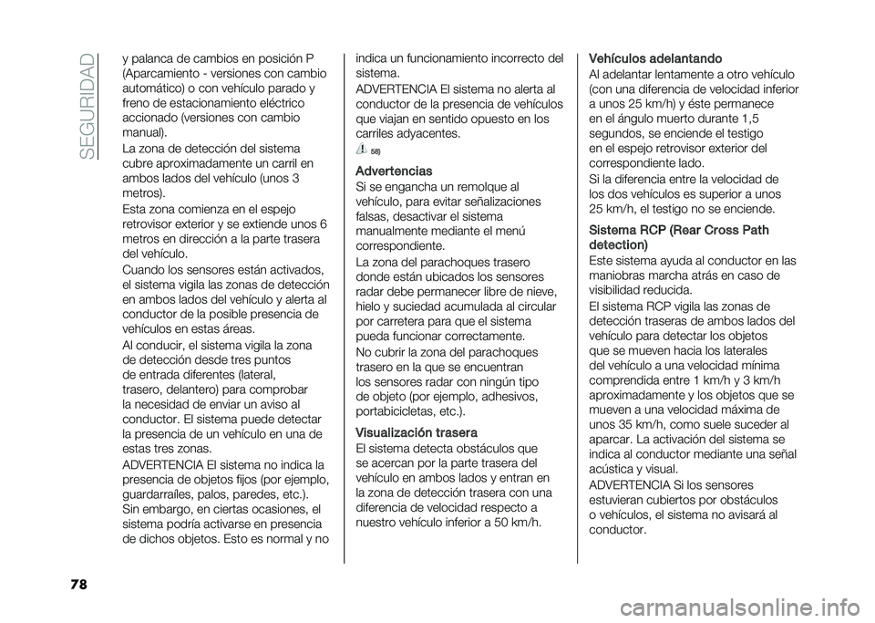 FIAT 500X 2021  Manual de Empleo y Cuidado (in Spanish) ��>�(�=�?��@��:�
�
� �
 ��	��	���	 �� ��	�
���� �� �������� �8
�0�:��	���	�
����� �U ��������� ��� ��	�
���
�	����
������3 � ��� �����
