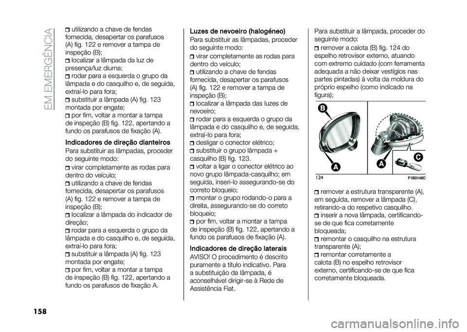 FIAT 500X 2020  Manual de Uso e Manutenção (in Portuguese) ��3���3��3�9�/�c�,�2�F�1
��� �8�1�; ���� �K�=�= �	 ��	��
��	� � ����� �
�	
�����	� �#�
 �8�4�;�+
��
������� � ��Y����
� �
� ��� �
�	
���	��	�� ��D���