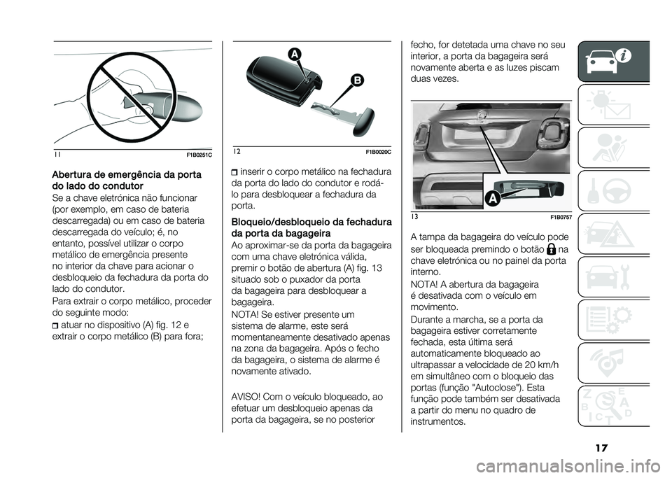 FIAT 500X 2020  Manual de Uso e Manutenção (in Portuguese) ��
��
��K�6��H��K�

�+�)�� ��� � �� ���� �2�5�
��� �� ��	� ��
��	 ����	 ��	 ��	�
����	�
�0�	 � �����	 �	��	���A���� ��#�
 ������
���
�8��
� 