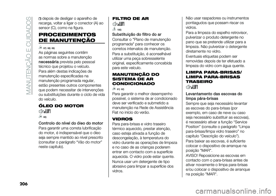FIAT 500X 2020  Manual de Uso e Manutenção (in Portuguese) ���1�,�C�J�3�,�N�Q�:��3��2�C�F�-�1�-�:�0
���	 �
�	��
�� �
�	 �
�	������ �
 �����	���
 �
�	
��	������ ��
���� � ����� �
 ��
��	���
� �8�1�; ��

��	���
�