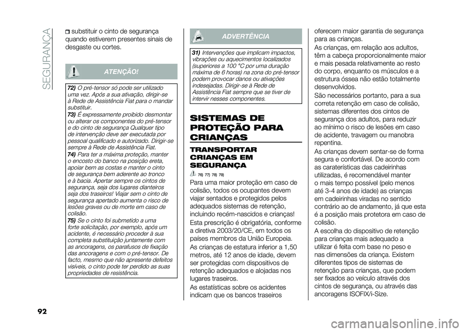 FIAT 500X 2020  Manual de Uso e Manutenção (in Portuguese) ��0�3�/�C�9�1�,�N�1
�� ���������� �
 �����
 �
�	 ��	������ �
�����
�
 �	�����	��	� ���	��	���	� ������ �
�	
�
�	������	 �
� ��
���	�� �
����