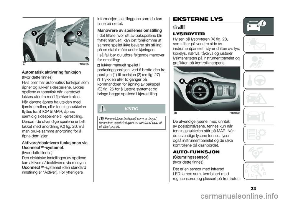 FIAT 500X 2021  Drift- og vedlikeholdshåndbok (in Norwegian) ����
��@�1��>�E��
�%����!����� �� ����� ��	� ���	� �� ��	
�(���� �
�
���
 �����
��+
�7��� ���	�
� ��� ���������� �������� ���
�