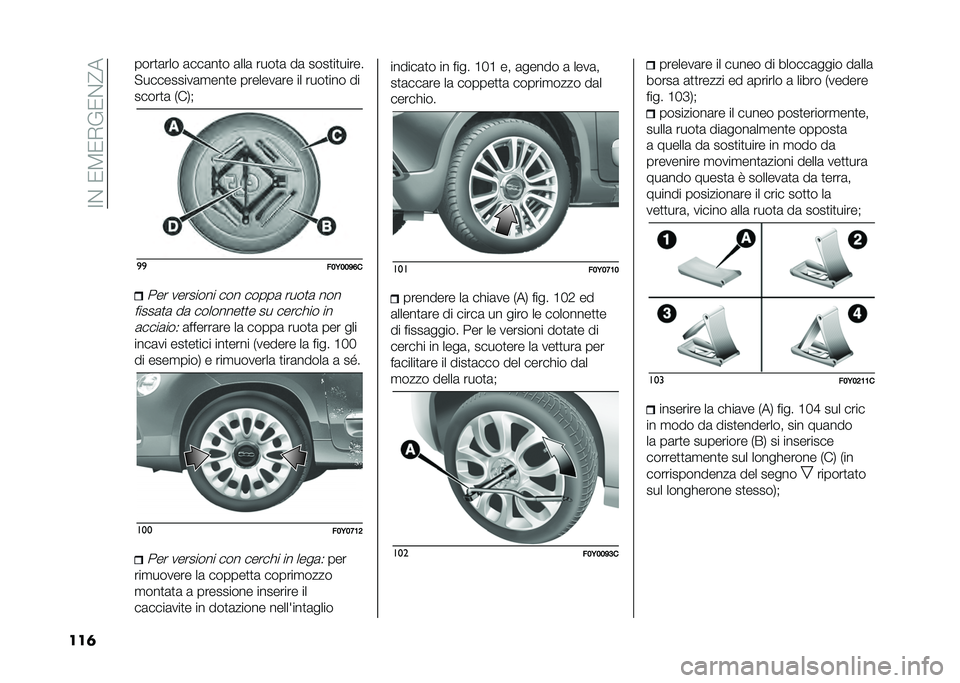 FIAT 500L 2021  Libretto Uso Manutenzione (in Italian) ��=�&��0�3�0�,��0�&�@�
���	 ����
�	��� �	���	��
� �	���	 ����
�	 ��	 ����
��
�����
�"���������	�
���
� �������	�� �� ����
��� ��
�����
�