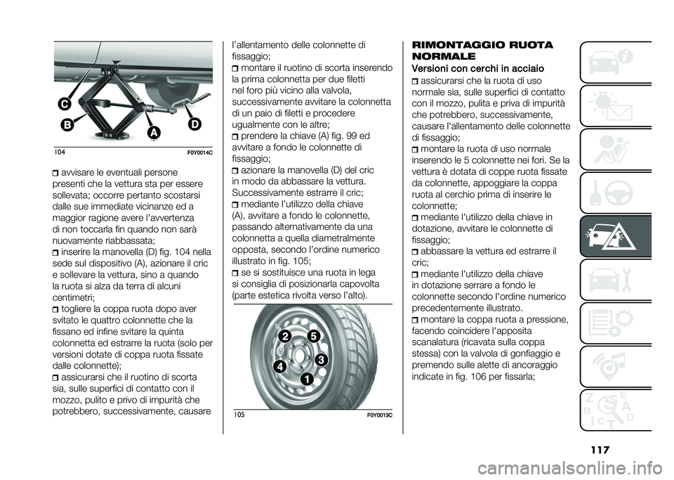 FIAT 500L 2021  Libretto Uso Manutenzione (in Italian) ���
���
���6���;�>��	�����	�� �� �����
��	�� �������
�������
� ��!� ��	 ���
�
���	 ��
�	 ��� ������
�������	�
�	�# ������� ����
