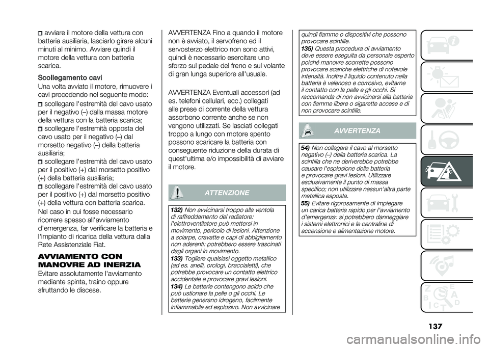 FIAT 500L 2021  Libretto Uso Manutenzione (in Italian) ���
�	����	�� �� �
��
��� �����	 ���
�
���	 ���
��	�
�
����	 �	������	���	� ��	����	��� ����	�� �	�����
�
����
� �	� �
����
�� �����	