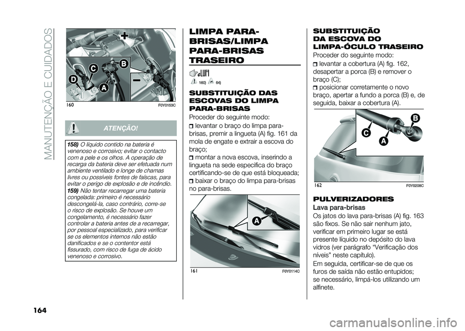 FIAT 500L 2020  Manual de Uso e Manutenção (in Portuguese) ���1�-�B�D�3�-�K�N���3��2�B�E�.�1�.��0
��	� ���
���E��K��H�
 ��������
��&�)�
� ������� ������� �� �	������ �

�������� � ����������, �