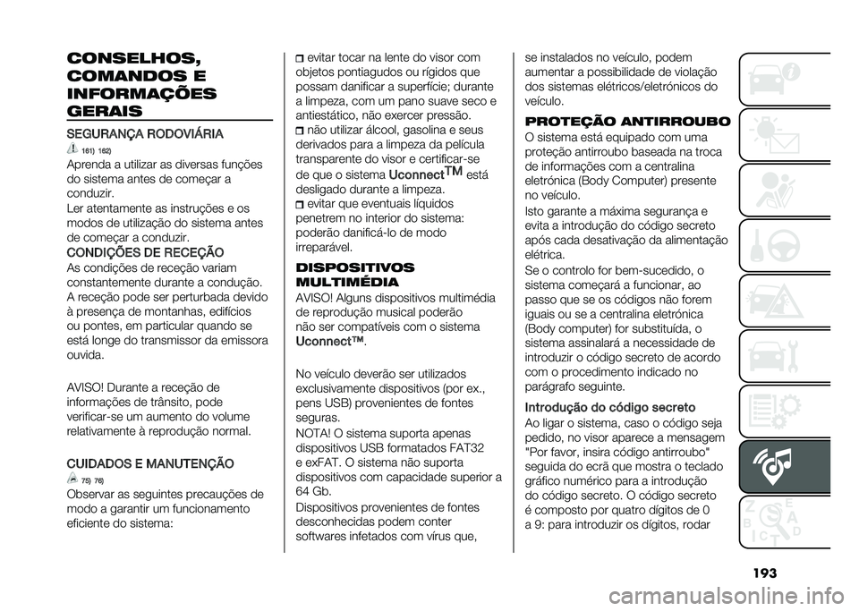 FIAT 500L 2021  Manual de Uso e Manutenção (in Portuguese) �������������O
����	��
�� �
�������	�� ��
����	��
�-��A��2�*��?�* �2�(�6�(�8�+�<�2�+�*
�K�M�K�; �K�M�G�;
�1������ � ������ �� �� �������� �