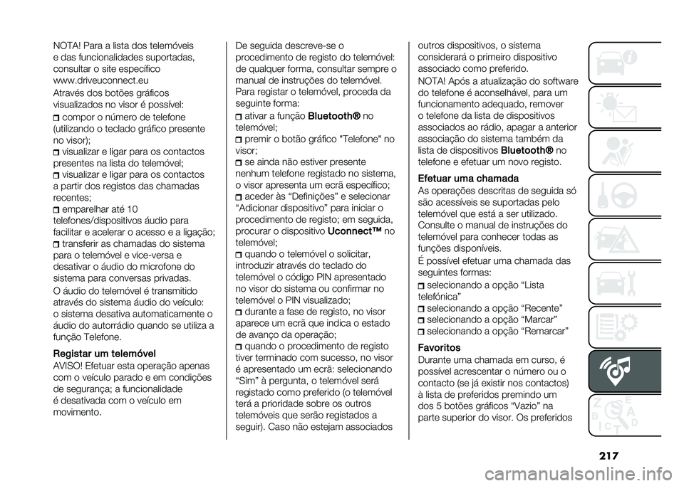 FIAT 500L 2021  Manual de Uso e Manutenção (in Portuguese) ���
�-��D�1�5 ���� � ����� ��� ������>����
� ��� ��������������� �����������#
��������� � ���� ����������
�i�i�i�����