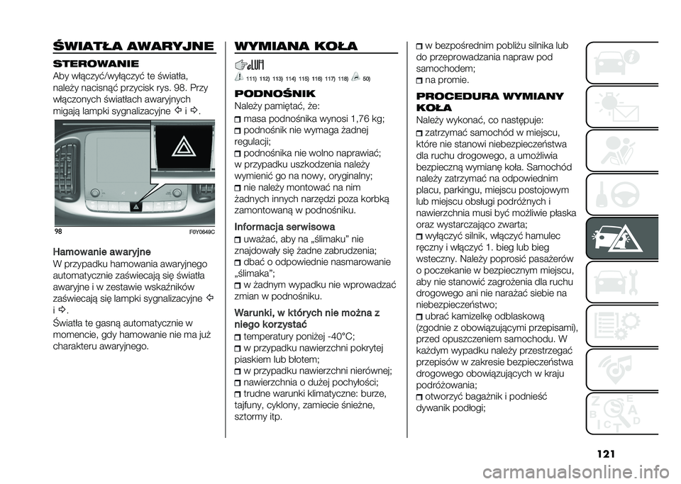 FIAT 500L 2021  Instrukcja obsługi (in Polish) �������
���
 �
��
�
����
����
���
���
�@�� ���!����$�E����!����$ ��	 � �������"
����	�#� �������!�$ ��������
 ���� �7�;� �%���
���!�