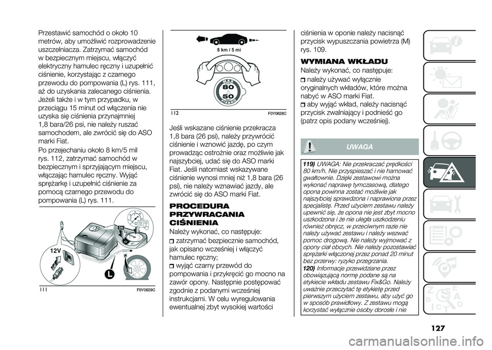FIAT 500L 2021  Instrukcja obsługi (in Polish) ���
�%���	������$ ���
����� � ��
��� �G�
�
�	�����" ��� ��
��#�����$ �����������	���	
������	�������� �*������
��$ ���
�����
�