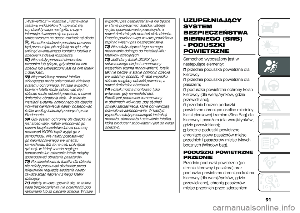 FIAT 500L 2021  Instrukcja obsługi (in Polish) ���=�(�� ���	������? � ���������	 �=�%���������	
��	����� ���
��1���
���?�6 � ���	����$ ����"��� ��	���
������� �����!�����" � �
