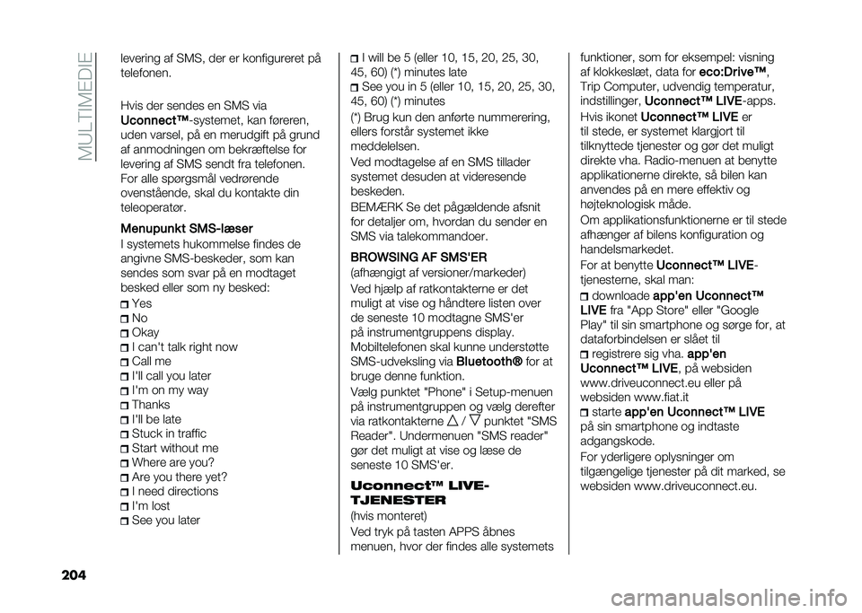 FIAT 500L 2020  Brugs- og vedligeholdelsesvejledning (in Danish) ��6�9��8�$�6�%��$�%
��� ��������
 �� �"�6�"� ��� �� ��	����
������ �#�
������	����
����
 ��� �
�����
 �� �"�6�" ���
�@�!�����!��A
��
��
�