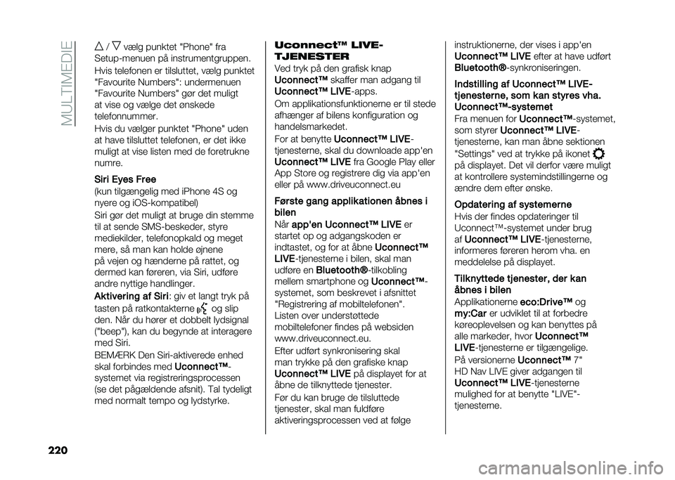 FIAT 500L 2020  Brugs- og vedligeholdelsesvejledning (in Danish) ��6�9��8�$�6�%��$�%
��� �< ��!��
 �#������ �2�3� �	���2 ���
�"����#������� �#� ���
��������
���#�#���
����
 ������	��� �� ����
�������