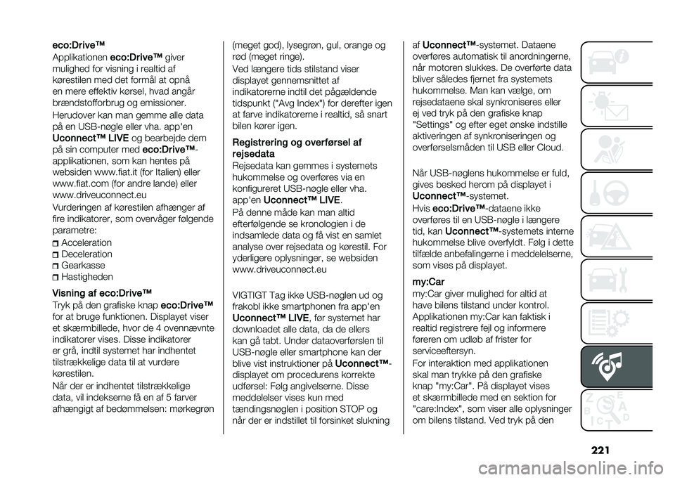 FIAT 500L 2020  Brugs- og vedligeholdelsesvejledning (in Danish) �����!��"�.� ����A
�4�#�#�������	���
��!��"�.� ����A�
����
�����
� �� ��	� ���
����
 � ������� ��
�����
����� ��� ��� ��	���� ��