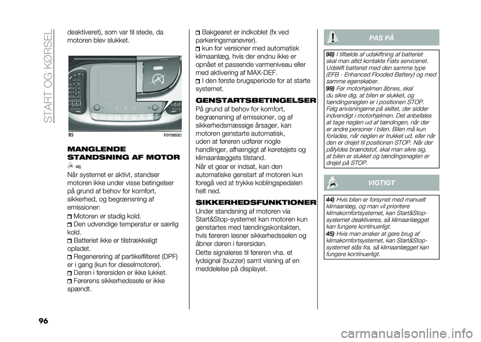 FIAT 500L 2021  Brugs- og vedligeholdelsesvejledning (in Danish) ��"�8�4�7�8��/�(��>�A�7�"�%�
��	 ������������;� �
�	� ��� ��� �
����� ��
��	��	��� ���� �
�������
�	�
���1��D��?�&
���������
��	�����