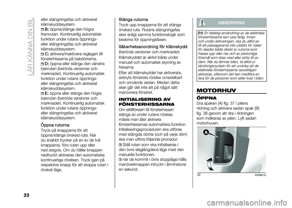 FIAT 500L 2021  Drift- och underhållshandbok (in Swedish) ���A�-��<�A�/�/�4��:�%�/��9�%�
�� ����� ��	����������� ��
� ���	������	
��������������	���
��B
�� � ���;��	���� ��� �����
������