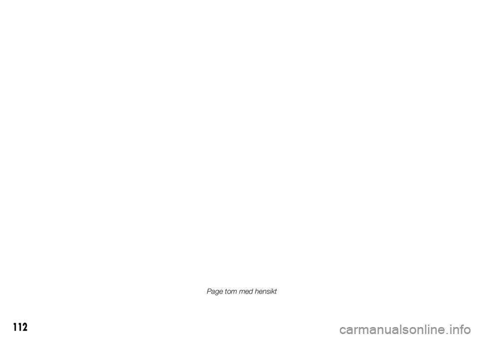 FIAT 500L 2018  Drift- og vedlikeholdshåndbok (in Norwegian) 112
Page tom med hensikt 