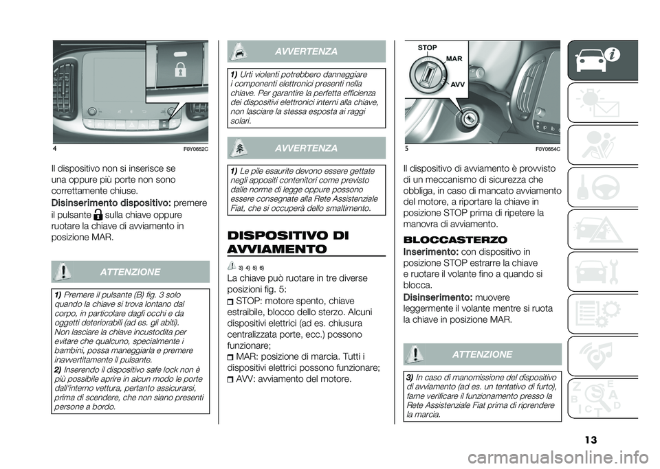 FIAT 500L LIVING 2020  Libretto Uso Manutenzione (in Italian) ���
���6��=��8�
�=� ��������
��� ��� �� ��������� ��
���	 ������ ���> ����
� ��� ����
������
�
�	�
���
� ��!�����
�.����
���