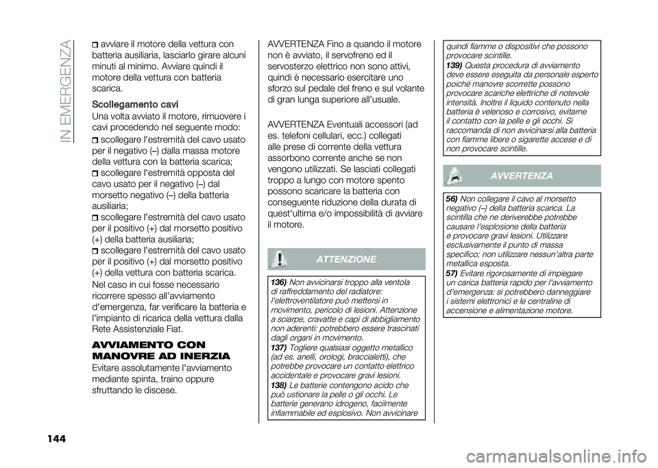 FIAT 500L LIVING 2020  Libretto Uso Manutenzione (in Italian) ��=�&��0�3�0�,��0�&�@�
��� �	����	�� �� �
��
��� �����	 ���
�
���	 ���
��	�
�
����	 �	������	���	� ��	����	��� ����	�� �	�����
�
����
� �	