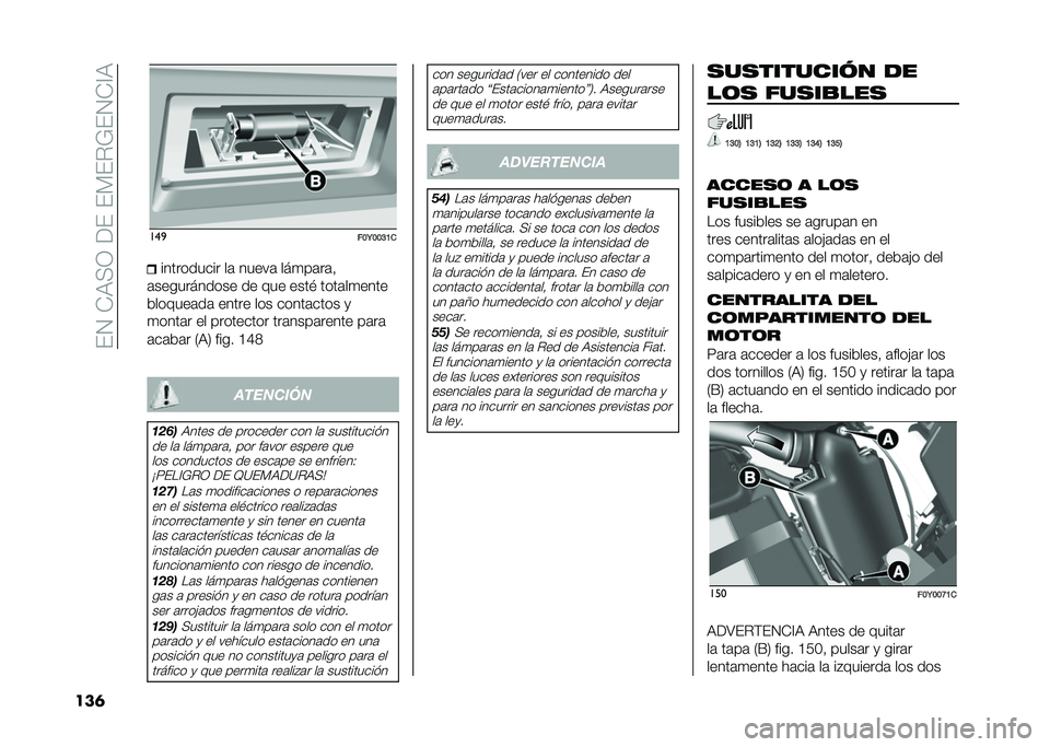 FIAT 500L LIVING 2021  Manual de Empleo y Cuidado (in Spanish) ���1��*�9�<�0������)��%�;��1�*�@�9
���	 ���

���9���@�B����������� ��	 �����	 ���
��	��	�!
�	����������� �� ��� ����$ ����	��
����
�&�