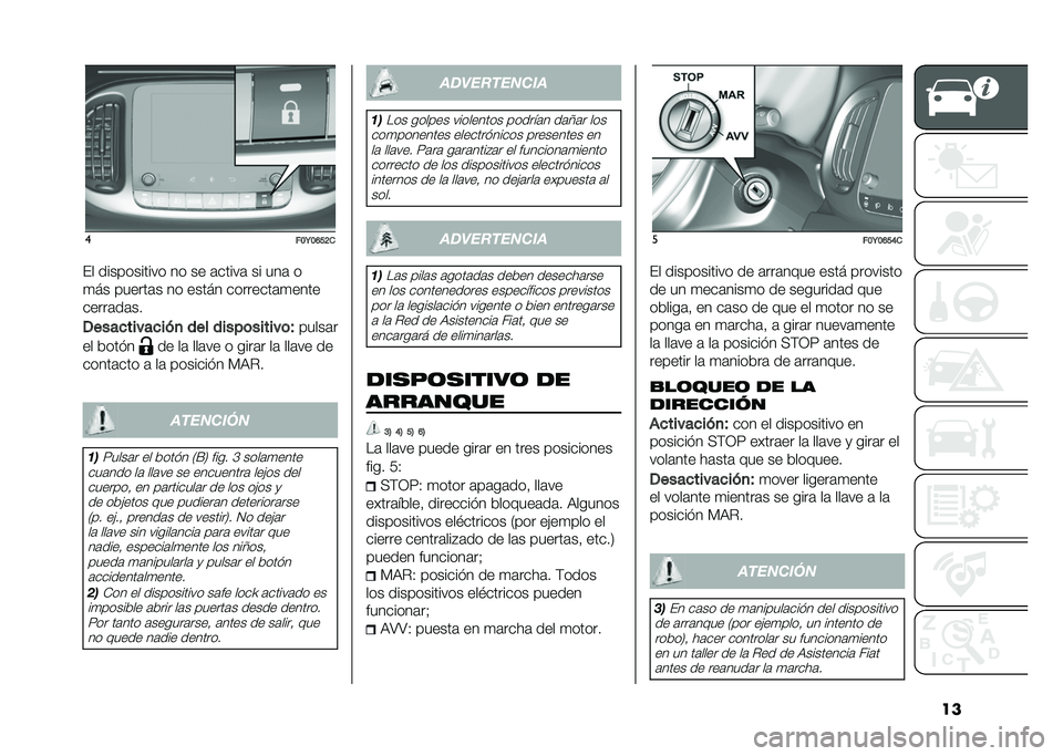 FIAT 500L LIVING 2021  Manual de Empleo y Cuidado (in Spanish) ���
���9��D��?�
�� ����������� �� �� �	�����	 �� ���	 �
�
�� ������	� �� ����� ��������	�
����
�����	��	��
�/����
�����
���
