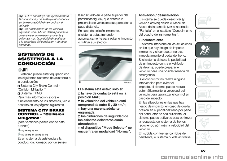 FIAT 500L LIVING 2021  Manual de Empleo y Cuidado (in Spanish) �	�� � ��� ��<�( ���������
� ���	 �	�
���	 ����	���
��	 ��������� � �
 �� ��������
� �	� ��������� �� ��	 ��������	�&�����	� �� �