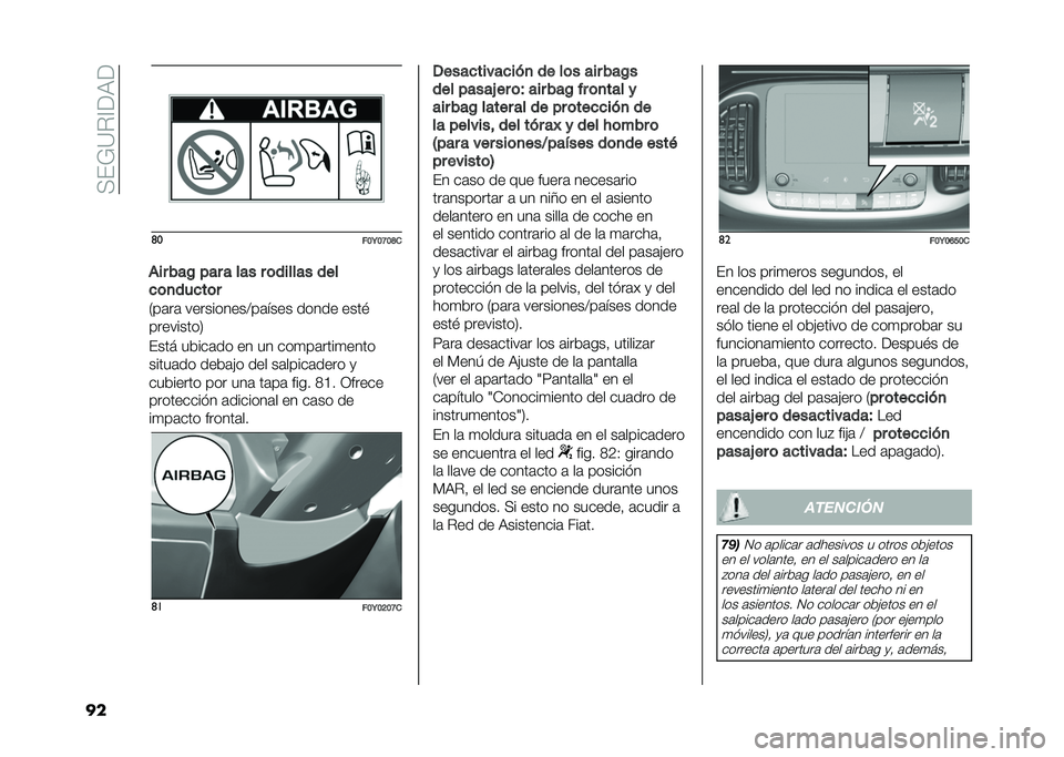 FIAT 500L LIVING 2021  Manual de Empleo y Cuidado (in Spanish) ��<��;�=�%�@��9�
�� �	�
���9��>��F�
�)�� ���$ ��� � ��� � �	������ ���
�
�	�
���
��	�
�/��	��	 ����������>��	���� ����� ����$
�������