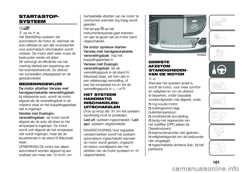 FIAT 500L LIVING 2020  Instructieboek (in Dutch) ��������������
�������
�B��?�3 �B��@�3 �E�D�3
�"��	 �4�	��
�	�N�4�	���;��0��	��� ���	
���	����	���� �� ���	��
 ��� � ������
 ��
���	� ��	�