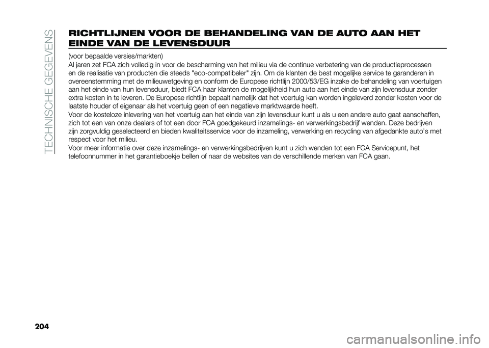 FIAT 500L LIVING 2020  Instructieboek (in Dutch) ��3�-�@�"�,�%�4�@�"�-��$�-�$�-�&�-�,�4
���������
����� ���� �� ��������
���	 ��� �� ���� ��� ���
����� ��� �� �
���������
�9����
 �
�