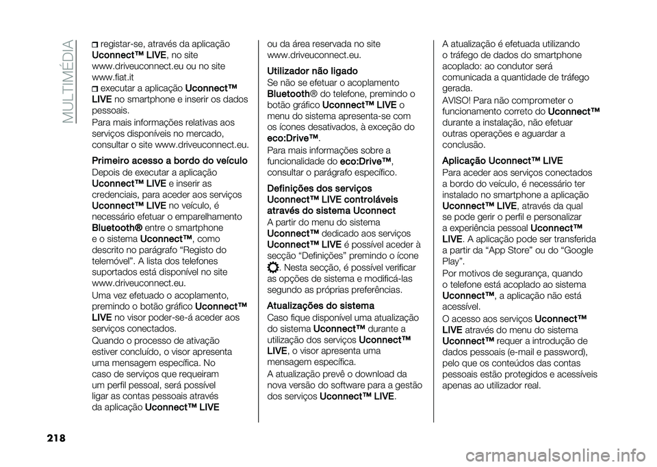 FIAT 500L LIVING 2020  Manual de Uso e Manutenção (in Portuguese) ���B��D�E��(�.�E�1
��� ���
������"���# ������
� �� �������$��
���	�
�
����I ��+�8� �# �� ����
�i�i�i����������������� �� �� ����
�
