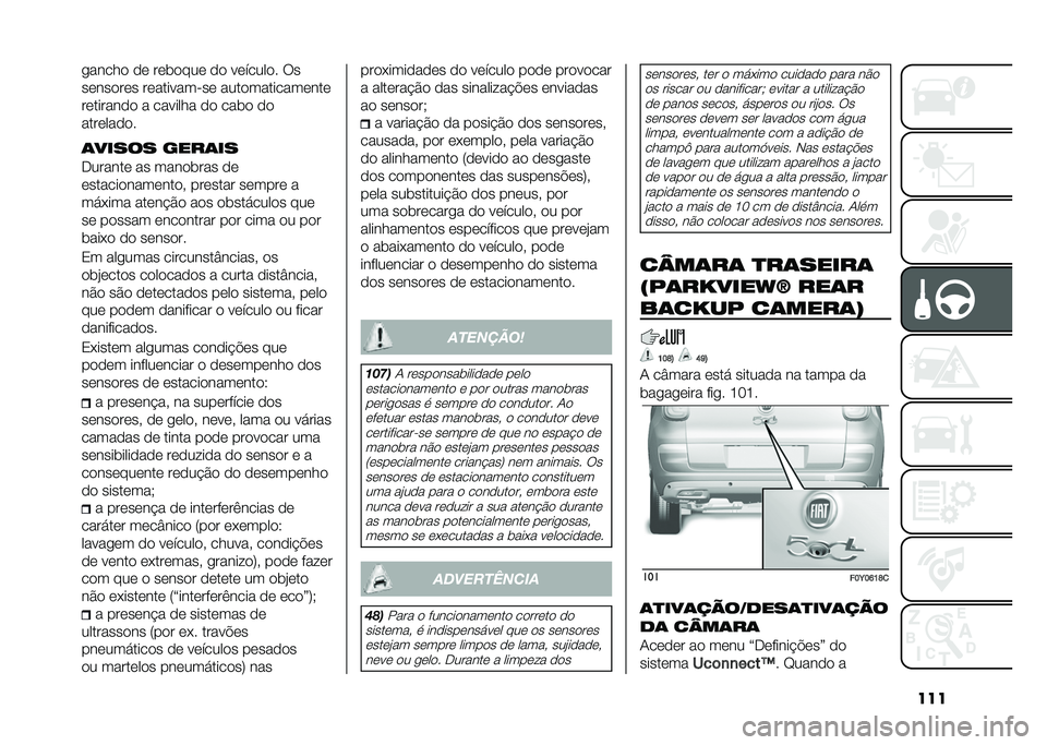 FIAT 500L LIVING 2021  Manual de Uso e Manutenção (in Portuguese) ����
����� �� ���	���� �� �������� ��
�������� ���������"�� ���������������
��������� � ������� �� ���	� ��
����