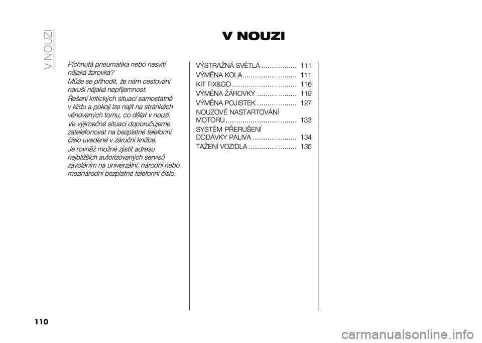 FIAT 500L LIVING 2020  Návod k použití a údržbě (in Czech) ��$��&�7�G�0�O
��� � ������/�!�#�� ��� �� �	������� � �	�� � �	���!��!
� �
�
��� ��������p
�A�.��	 ��	 ��������� ��	 � �� �#�	������ �!� ���