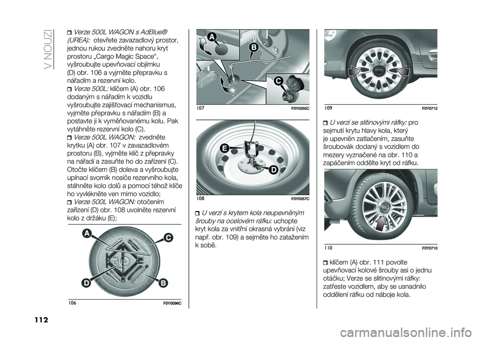 FIAT 500L LIVING 2020  Návod k použití a údržbě (in Czech) ��$��&�7�G�0�O
���
�$�	��%�	 ���� �^�@�_�7�& � �@�����	�d
�5�G�6�:�@�8�4
���	���	��	 �%����%������( ��������
�
�	�� �� ����� �%��	�� �
��	 � ����� �
