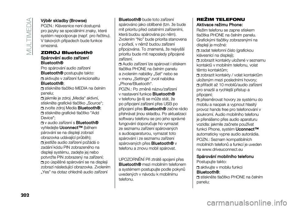 FIAT 500L LIVING 2020  Návod k použití a údržbě (in Czech) ��A�G���O�A�:�*�O�@
��� ����� ��	 � �
��� �=�7� ��[ ���>
�/�7�0�&��4 �F����	�� ��#�	 � �	� �! ������� �
��� �
��%��� ��	 ���	�#���� �!�� �%� ���� ��