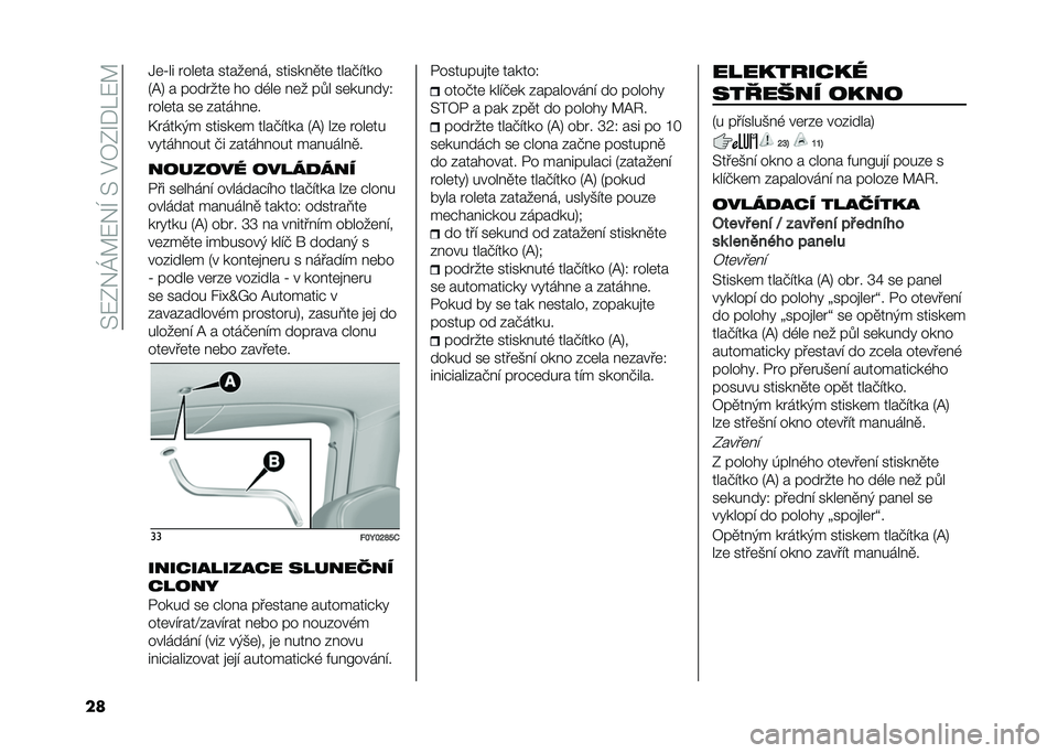 FIAT 500L LIVING 2020  Návod k použití a údržbě (in Czech) ��>�:�0�&�K�A�:�&�I��>��$�7�0�O�*��:�A
�� �1�	�]�� ����	�� �����	� �� ������ �
��	 ����+�!���
�5�@�8 � �������	 �� ��,��	 � �	� ��.� ��	��� ���4
���