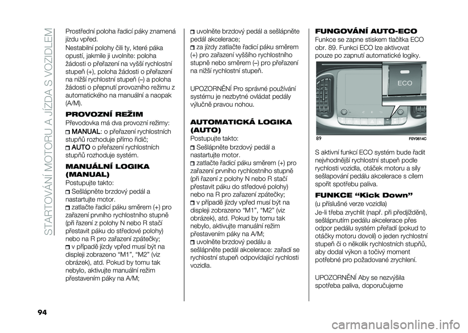 FIAT 500L LIVING 2020  Návod k použití a údržbě (in Czech) ��>��@�6��7�$�K�&�I��A�7��7�6�G��@��1�I�0�*�@��>��$�7�0�O�*��:�A
�� �/������	�� �! ������ �����#�! ���� �%� ���	� �
�
�!�%�� ����	��
�&�	������� �! ��