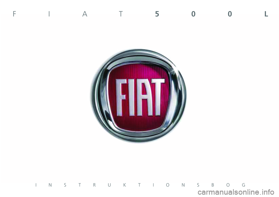 FIAT 500L LIVING 2020  Brugs- og vedligeholdelsesvejledning (in Danish) INSTRUKTIONSBOG
FIAT500L 